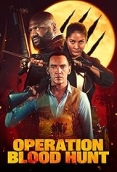 Operation Blood Hunt 2024 Hindi Dubbed Movie HDRip Download